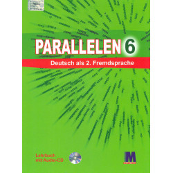 Parallelen 6. Підручник з німецької мови для 6-го класу ЗОШ (2-й рік навчання)